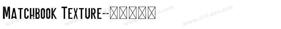 Matchbook Texture字体转换